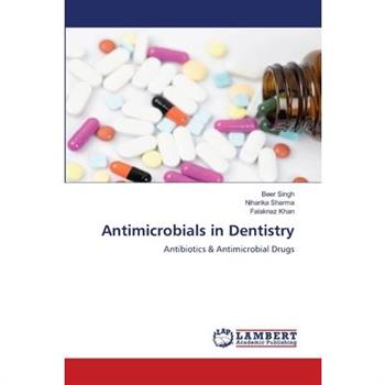Antimicrobials in Dentistry