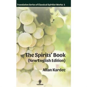 The Spirits' Book (New English Edition)