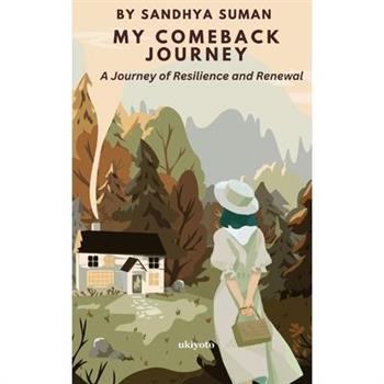 My Comeback Journey
