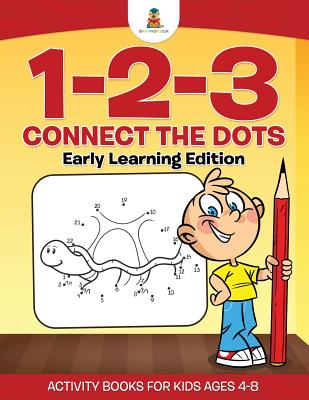 1-2-3 Connect the Dots - Early Learning Edition Activity Books For Kids Ages 4-8