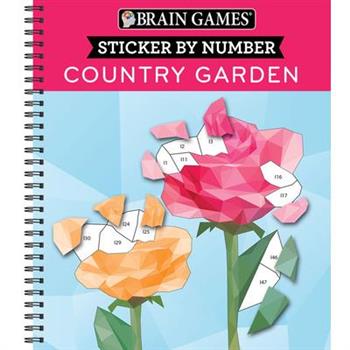 Brain Games - Sticker by Number: Country Garden (Geometric Stickers)