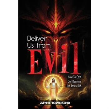 Deliver Us From Evil