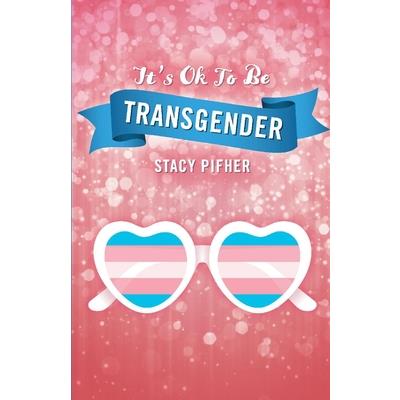 It’s Ok to Be Transgender, 1