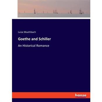 Goethe and Schiller