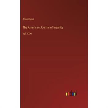 The American Journal of Insanity