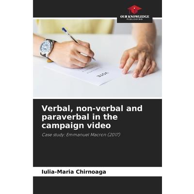 Verbal, non-verbal and paraverbal in the campaign video