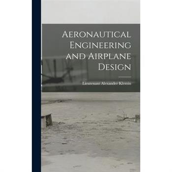 Aeronautical Engineering and Airplane Design