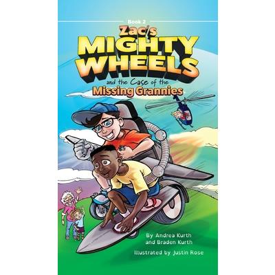 Zac's Mighty Wheels and the Case of the Missing Grannies