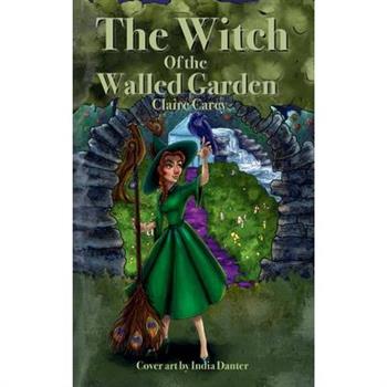 The Witch with the Walled Garden