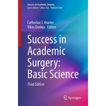 Success in Academic Surgery: Basic Science