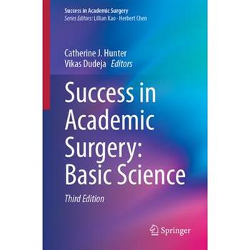 Success in Academic Surgery: Basic Science
