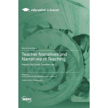 Teacher Narratives and Narratives of Teaching