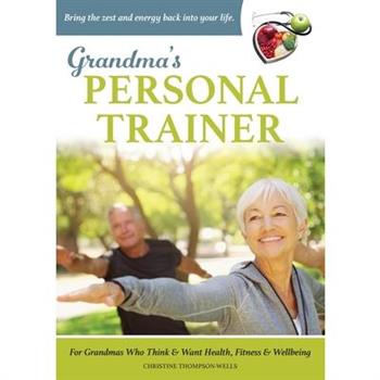 Grandma's Personal Trainer