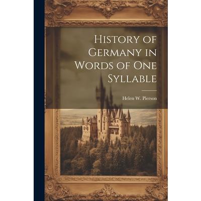 History of Germany in Words of One Syllable