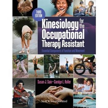 Kinesiology for the Occupational Therapy Assistant