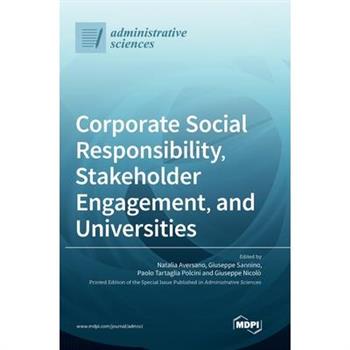 Corporate Social Responsibility, Stakeholder Engagement, and Universities