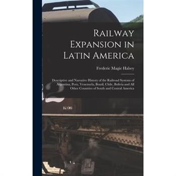 Railway Expansion in Latin America
