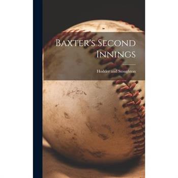 Baxter's Second Innings