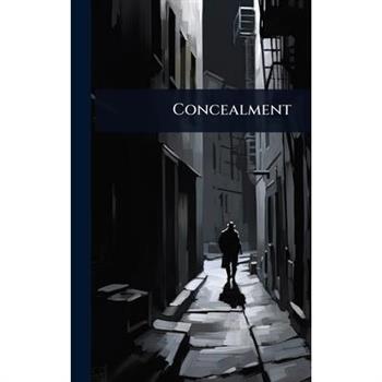 Concealment