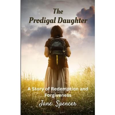 The Prodigal Daughter