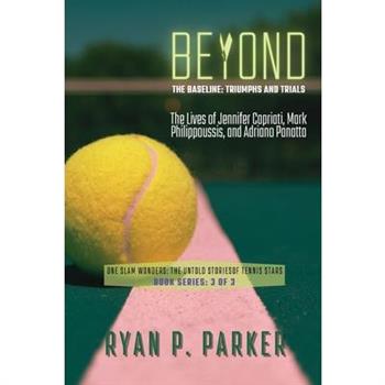 Beyond the Baseline