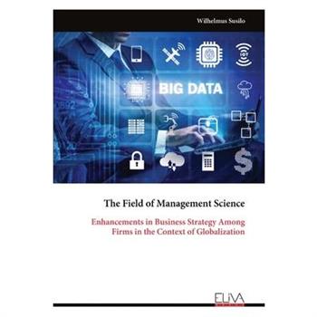 The Field of Management Science