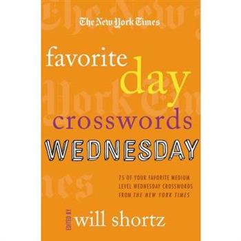 The New York Times Favorite Day Crosswords: Wednesday
