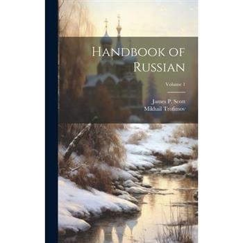 Handbook of Russian; Volume 1