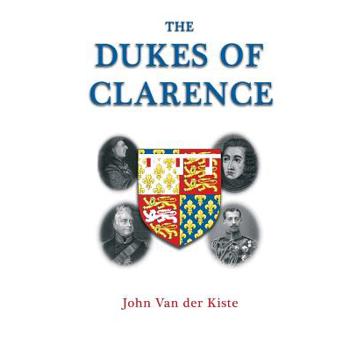 The Dukes of Clarence