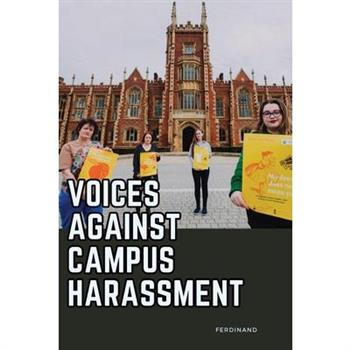 Voices Against Campus Harassment