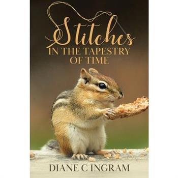 Stitches in the Tapestry of Time