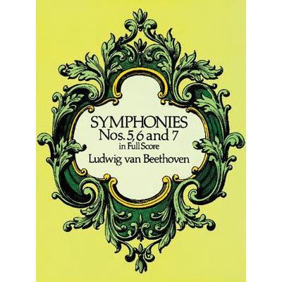 Symphonies Nos. 5, 6 and 7 in Full Score