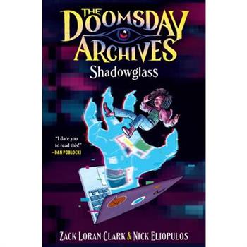The Doomsday Archives: Shadowglass