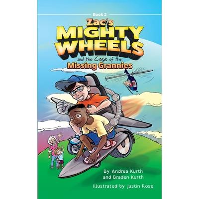 Zac's Mighty Wheels and the Case of the Missing Grannies