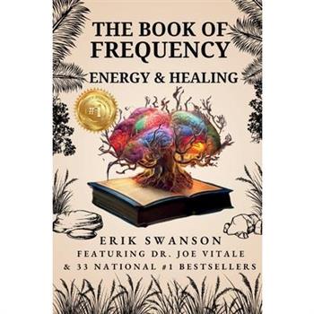 The Book of Frequency - Energy & Healing