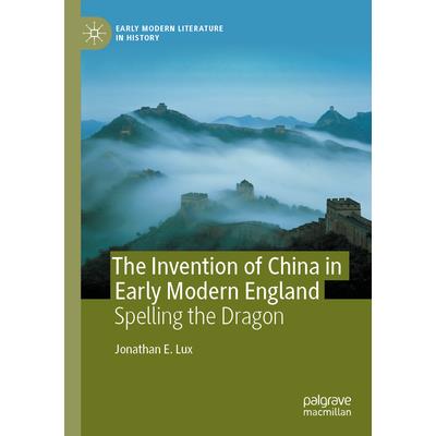 The Invention of China in Early Modern England