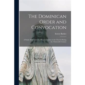 The Dominican Order and Convocation