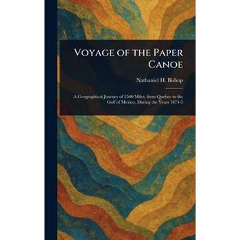 Voyage of the Paper Canoe