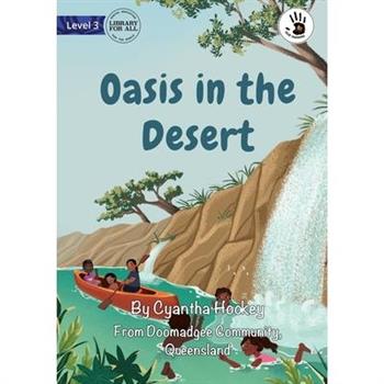 Oasis in the Desert- Our Yarning