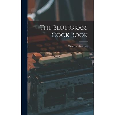 The Blue..grass Cook Book