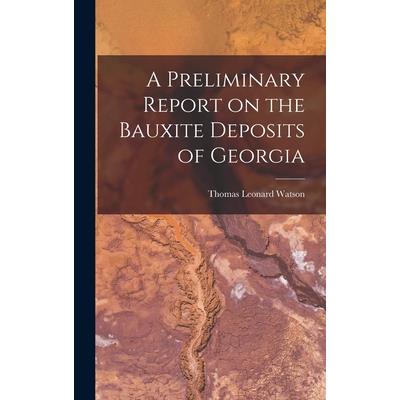 A Preliminary Report on the Bauxite Deposits of Georgia