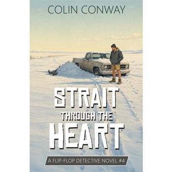 Strait Through the Heart