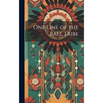 One Line of the Ball Tribe