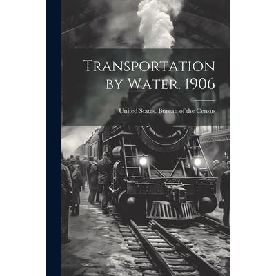 Transportation by Water. 1906