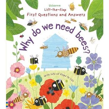 First Questions and Answers: Why Do We Need Bees?