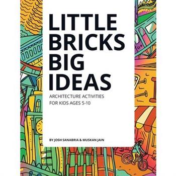 Little Bricks Big Ideas