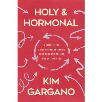Holy and Hormonal