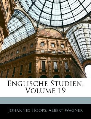 Englische Studien, Volume 19
