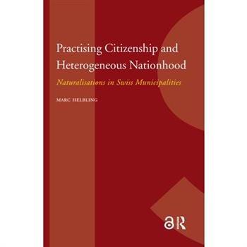 Practising Citizenship and Heterogeneous Nationhood