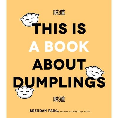 This Is a Book about Dumplings